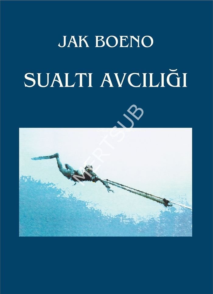 Jak Boeno Sualtı Avcılığı Kitabı